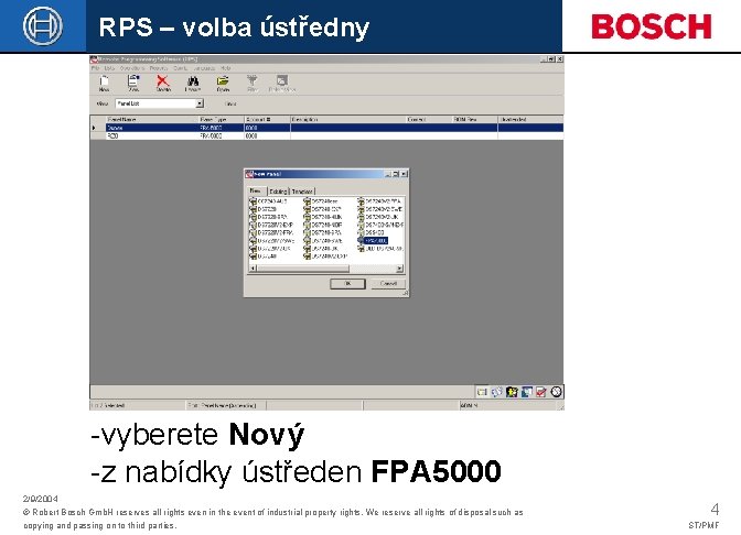 RPS – volba ústředny -vyberete Nový -z nabídky ústředen FPA 5000 2/9/2004 © Robert