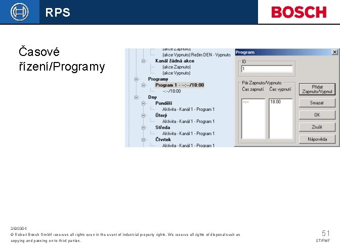 RPS Časové řízení/Programy 2/9/2004 © Robert Bosch Gmb. H reserves all rights even in