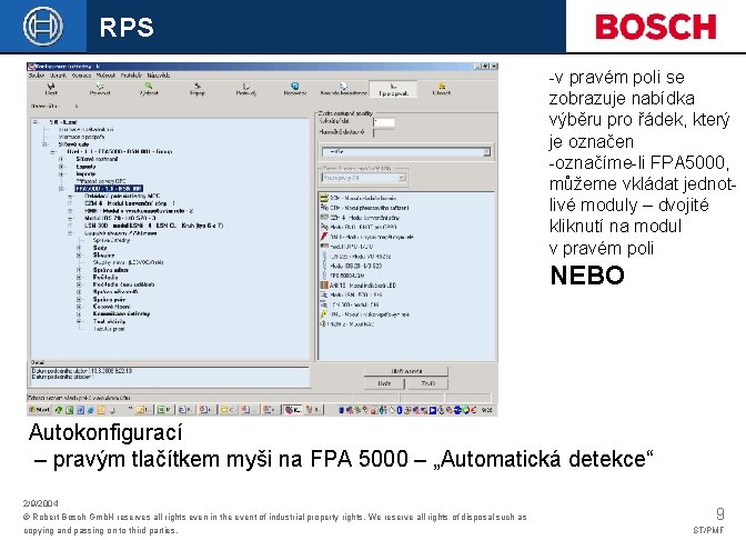 RPS -v pravém poli se zobrazuje nabídka výběru pro řádek, který je označen -označíme-li