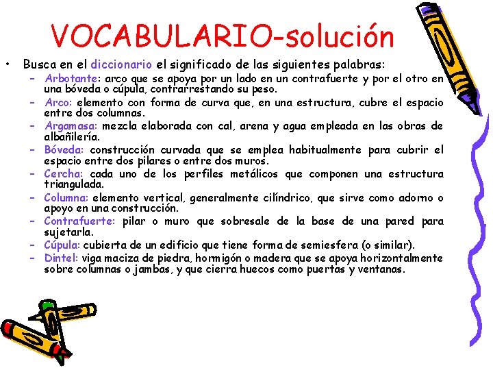 • VOCABULARIO-solución Busca en el diccionario el significado de las siguientes palabras: – • VOCABULARIO-solución Busca en el diccionario el significado de las siguientes palabras: –