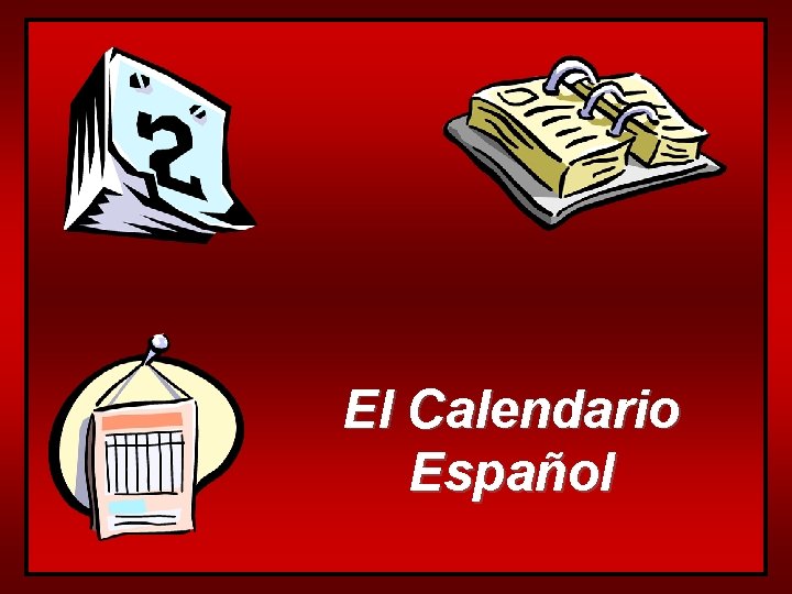 El Calendario Español 