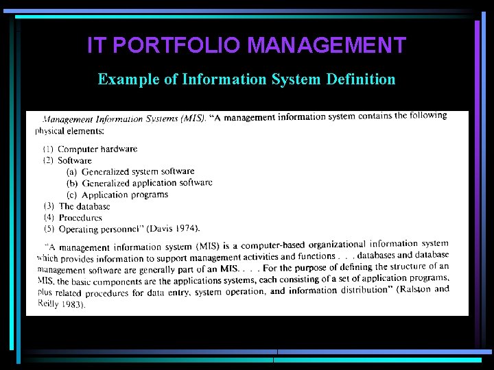 IT PORTFOLIO MANAGEMENT Example of Information System Definition 