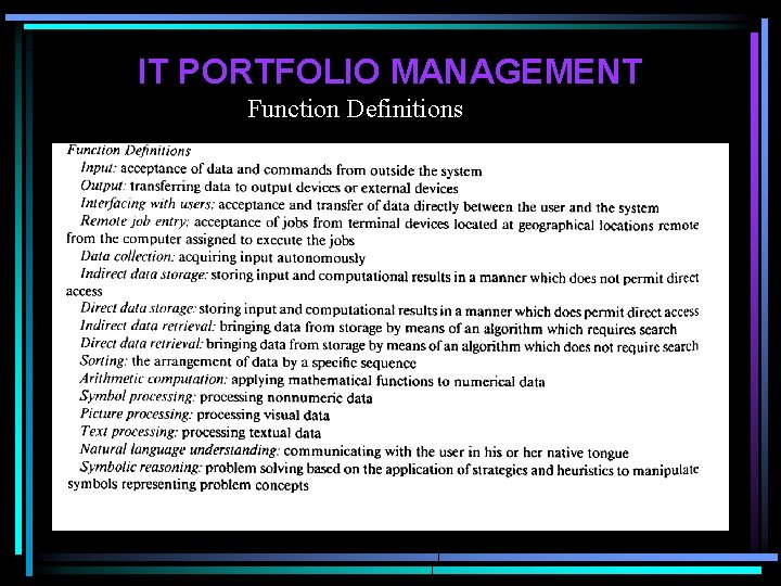 IT PORTFOLIO MANAGEMENT Function Definitions 