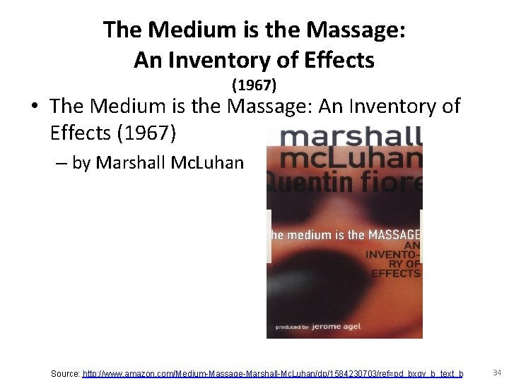 The Medium is the Massage: An Inventory of Effects (1967) • The Medium is