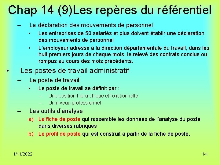 Chap 14 (9)Les repères du référentiel – La déclaration des mouvements de personnel •