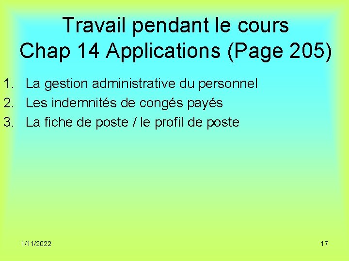 Travail pendant le cours Chap 14 Applications (Page 205) 1. La gestion administrative du