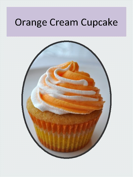 Orange Cream Cupcake 