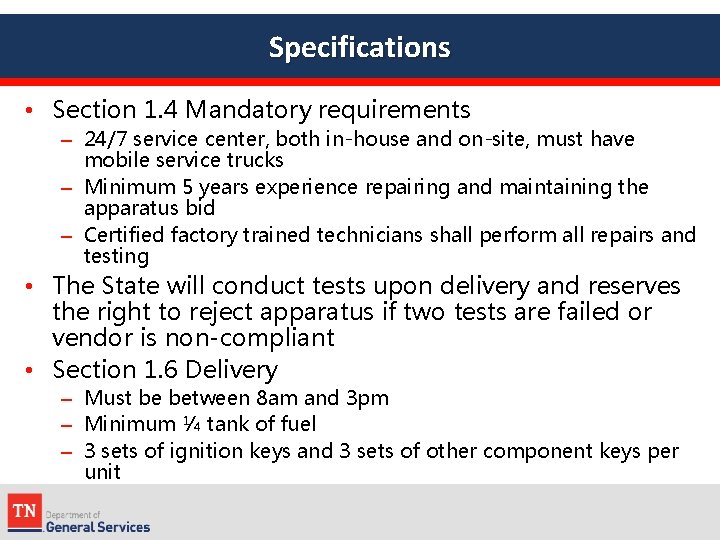 Specifications • Section 1. 4 Mandatory requirements – 24/7 service center, both in-house and