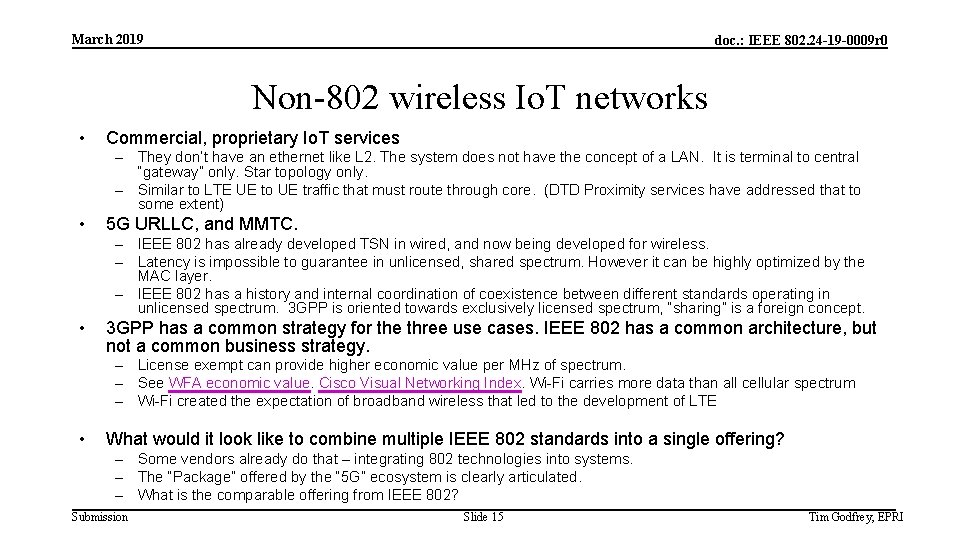 March 2019 doc. : IEEE 802. 24 -19 -0009 r 0 Non-802 wireless Io.