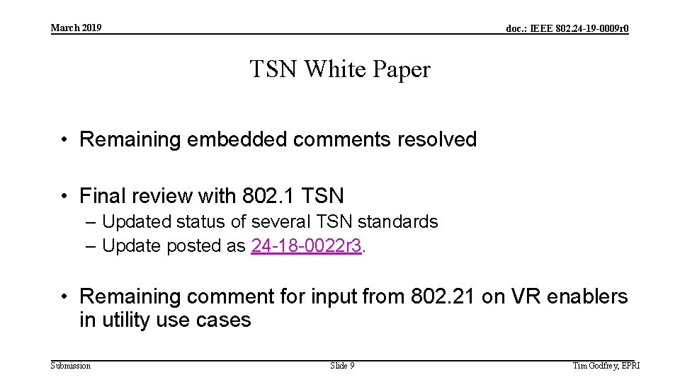 March 2019 doc. : IEEE 802. 24 -19 -0009 r 0 TSN White Paper