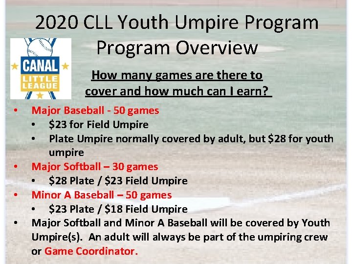 2020 CLL Youth Umpire Program Overview How many games are there to cover and