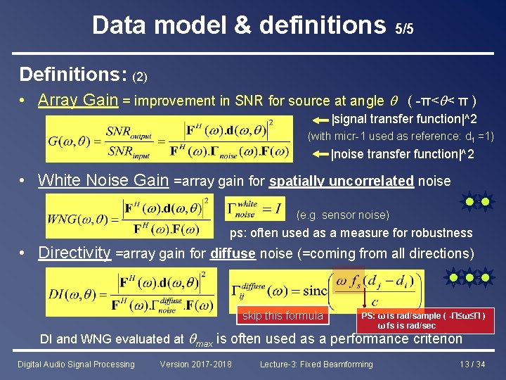 Data model & definitions 5/5 Definitions: (2) • Array Gain = improvement in SNR