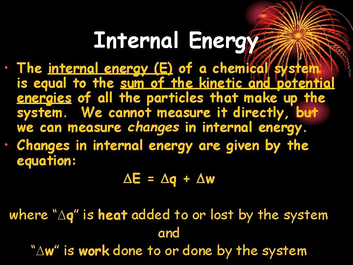 Internal Energy Notes Energy and Changes in Matter Preassessment What do