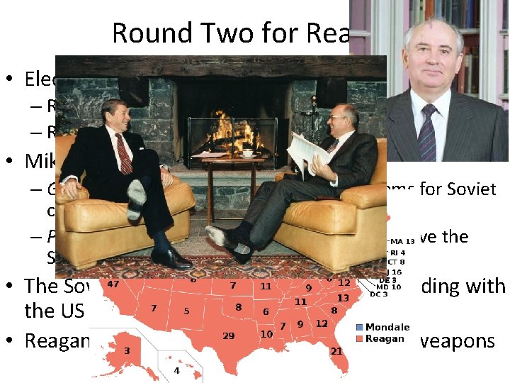 Round Two for Reagan • Election of 1984: – Reagan v. Mondale – Reagan