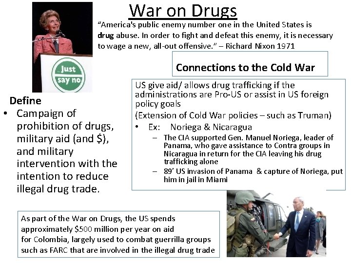 War on Drugs “America's public enemy number one in the United States is drug