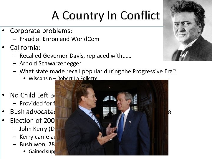 A Country In Conflict • Corporate problems: – Fraud at Enron and World. Com