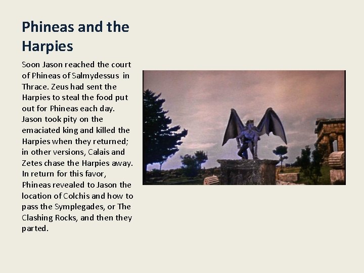 Phineas and the Harpies Soon Jason reached the court of Phineas of Salmydessus in Phineas and the Harpies Soon Jason reached the court of Phineas of Salmydessus in