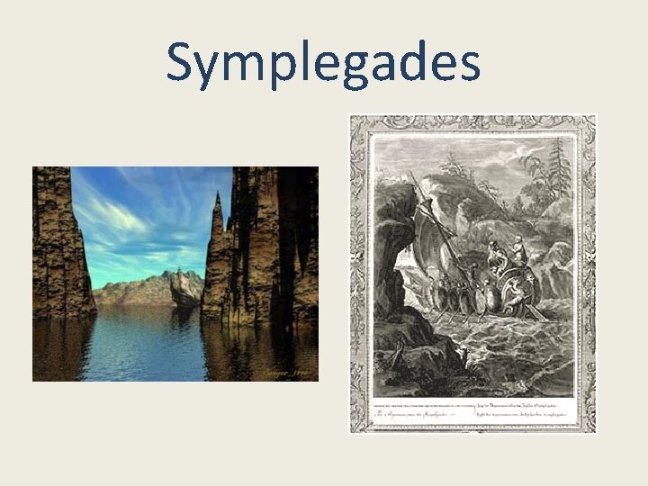 Symplegades Symplegades