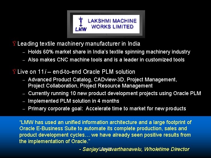 Ÿ Leading textile machinery manufacturer in India – – Holds 60% market share in
