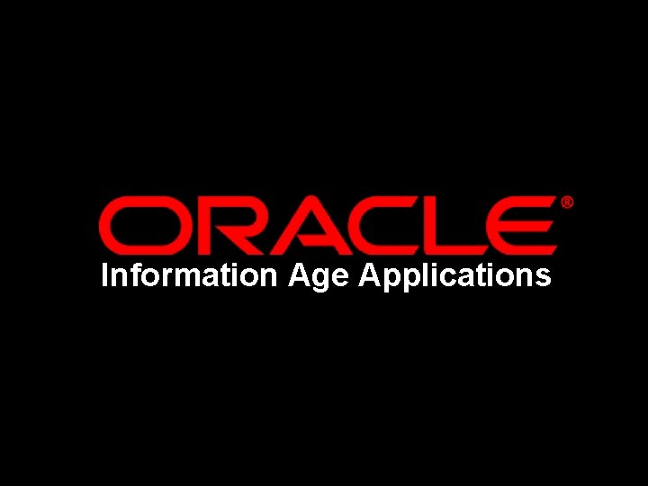 Information Age Applications 