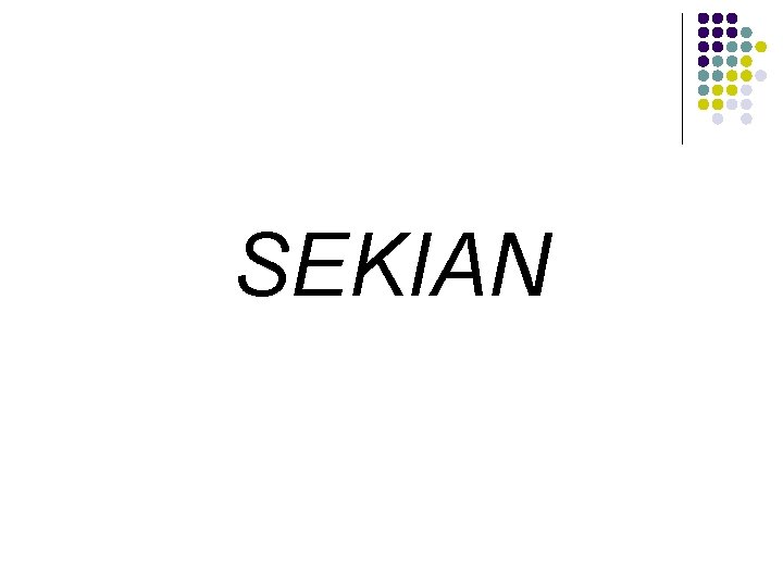 SEKIAN 