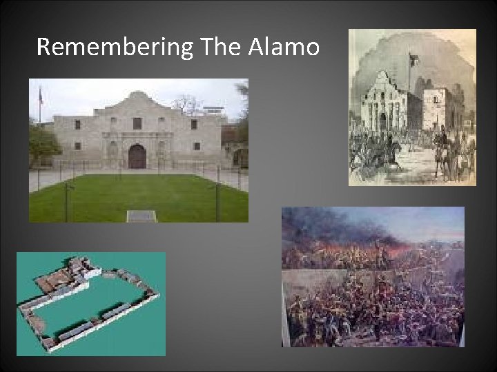 Remembering The Alamo 