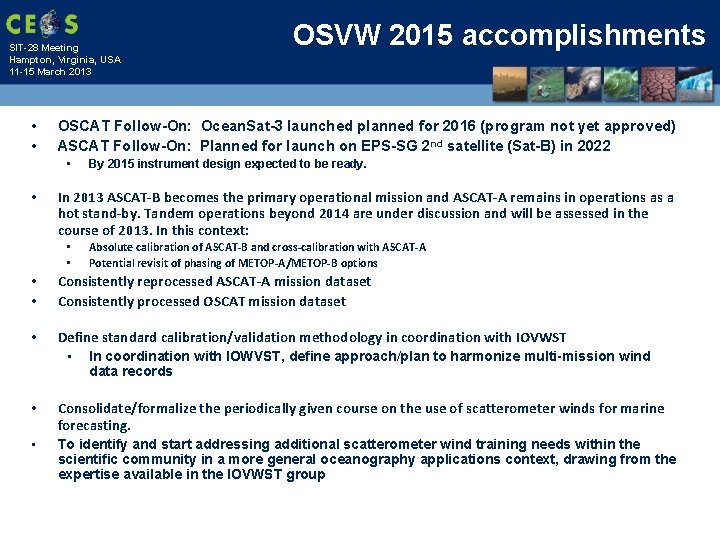 SIT-28 Meeting Hampton, Virginia, USA 11 -15 March 2013 • • OSCAT Follow-On: Ocean.