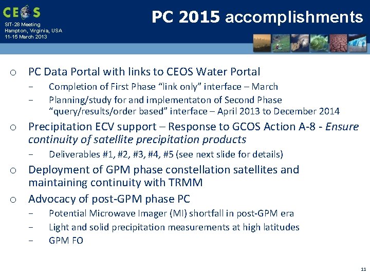 SIT-28 Meeting Hampton, Virginia, USA 11 -15 March 2013 PC 2015 accomplishments o PC