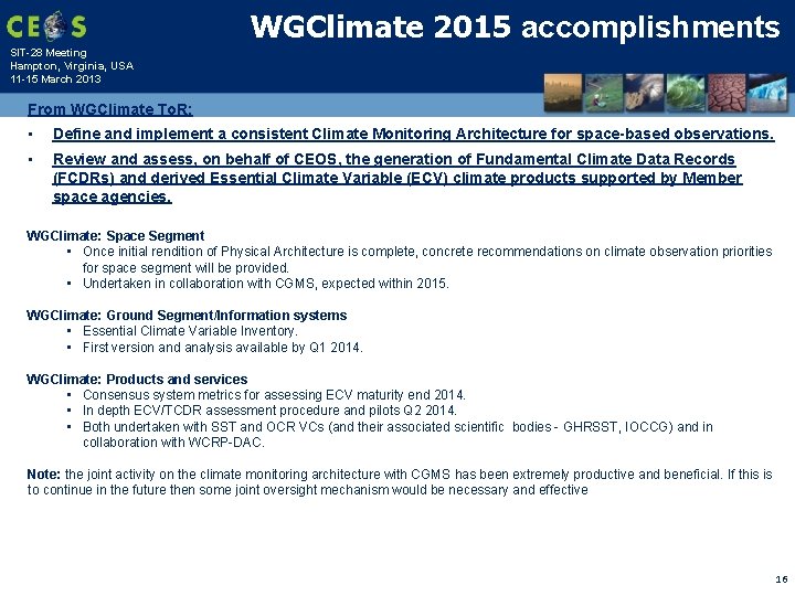 WGClimate 2015 accomplishments SIT-28 Meeting Hampton, Virginia, USA 11 -15 March 2013 From WGClimate