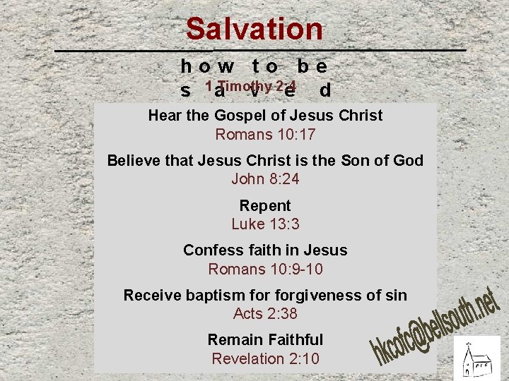 Salvation how to be s 1 a. Timothy v 2: 4 e d Hear