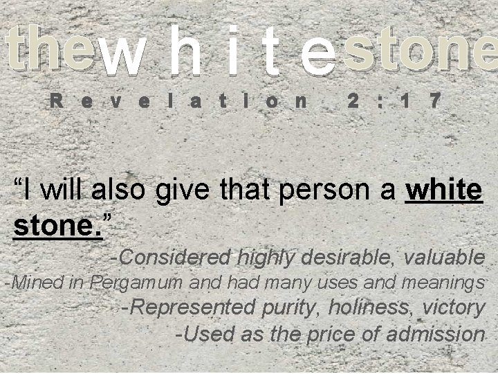 the w h i t e stone R e v e l a t