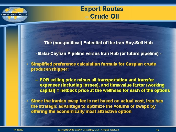 Export Routes – Crude Oil The (non-political) Potential of the Iran Buy-Sell Hub -