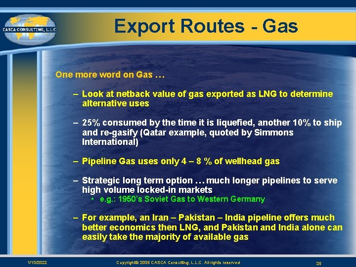 Export Routes - Gas One more word on Gas … – Look at netback