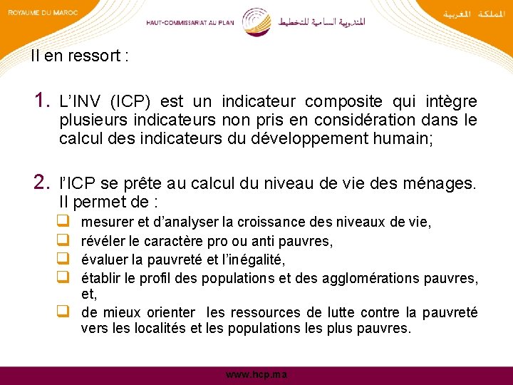 Il en ressort : 1. L’INV (ICP) est un indicateur composite qui intègre plusieurs