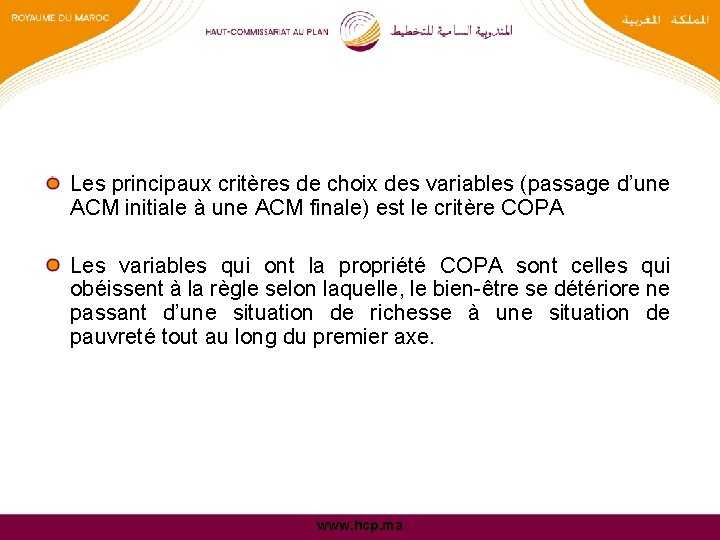 Les principaux critères de choix des variables (passage d’une ACM initiale à une ACM