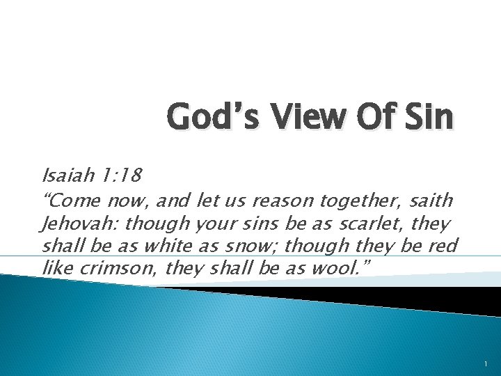 Gods View Of Sin Isaiah 1 18 Come
