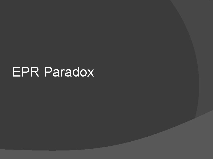 EPR Paradox 