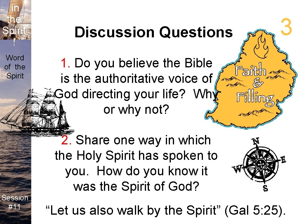 Life in the Spirit ! Word of the Spirit Discussion Questions 3 1. Do