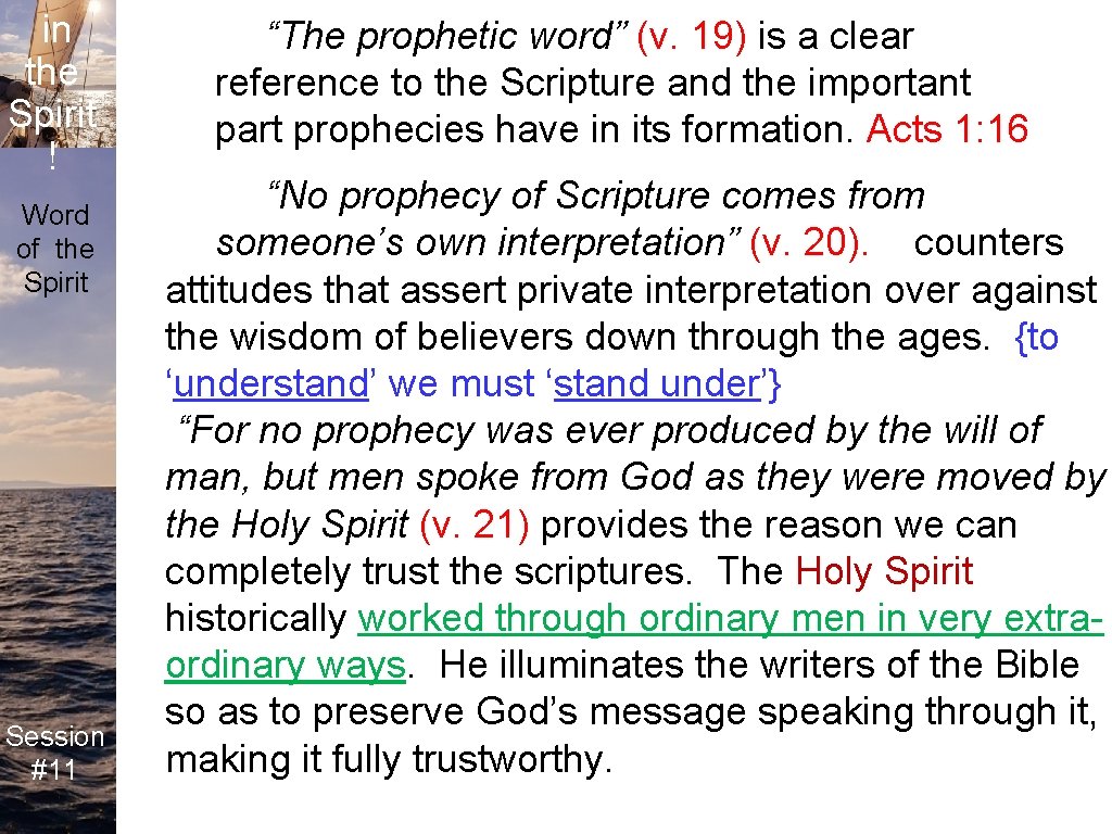 Life in the Spirit ! Word of the Spirit Session #11 “The prophetic word”