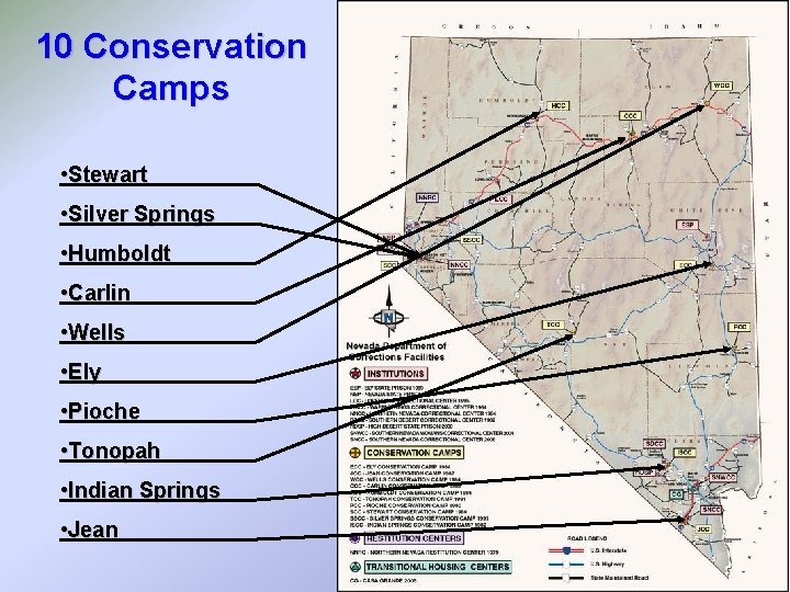 10 Conservation Camps • Stewart • Silver Springs • Humboldt • Carlin • Wells