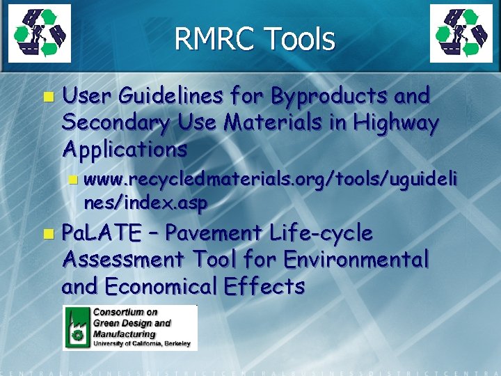 RMRC Tools n User Guidelines for Byproducts and Secondary Use Materials in Highway Applications