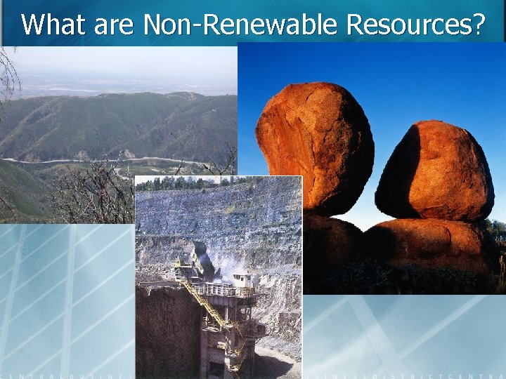 What are Non-Renewable Resources? 