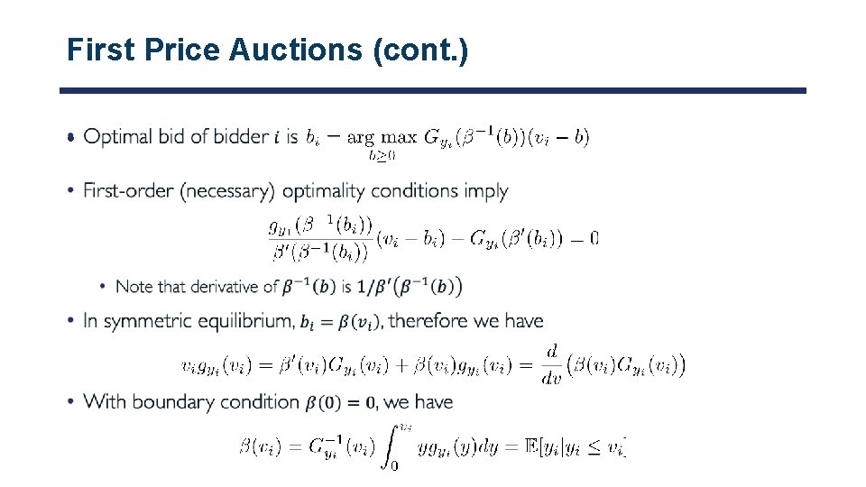 First Price Auctions (cont. ) • 