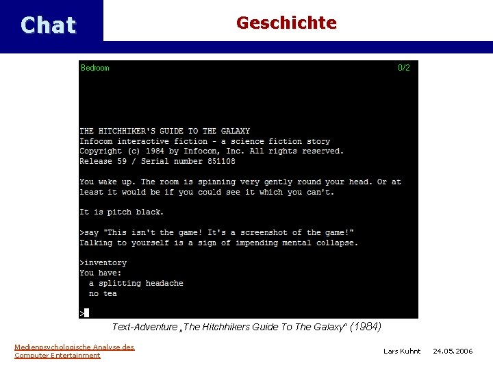 Chat Geschichte Text-Adventure „The Hitchhikers Guide To The Galaxy“ (1984) Medienpsychologische Analyse des Computer