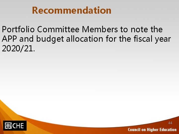 Recommendation Portfolio Committee Members to note the APP and budget allocation for the fiscal