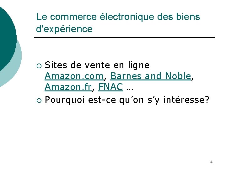 Le commerce électronique des biens d'expérience Sites de vente en ligne Amazon. com, Barnes
