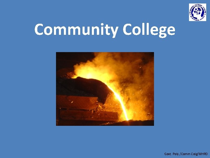 Community College Govt. Poly. /Comm Colg/MHRD 