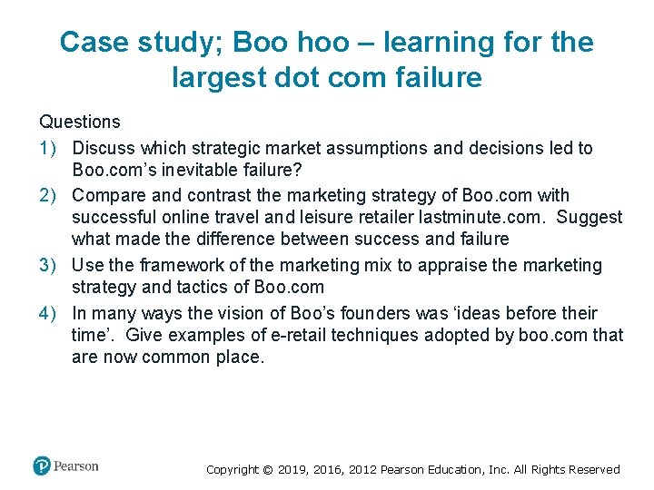 Case study; Boo hoo – learning for the largest dot com failure Questions 1)