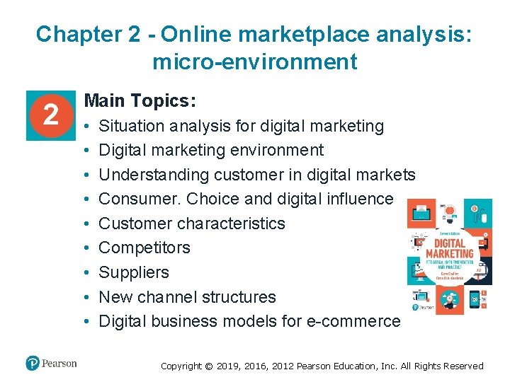 Chapter 2 - Online marketplace analysis: micro-environment Main Topics: • • • Situation analysis