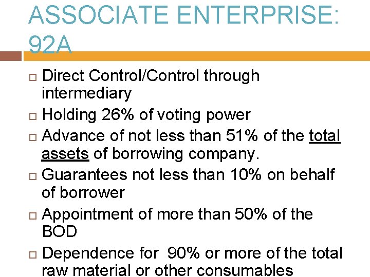 ASSOCIATE ENTERPRISE: 92 A Direct Control/Control through intermediary Holding 26% of voting power Advance